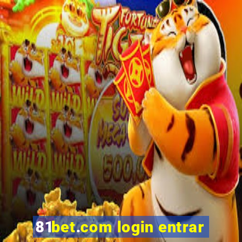 81bet.com login entrar